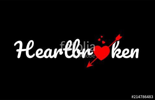 Heartbroken Logo - heartbroken word text with red broken heart Stock image and royalty