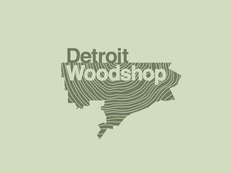 Woodshop Logo - Detroit Woodshop Logo by Chris Clements on Dribbble