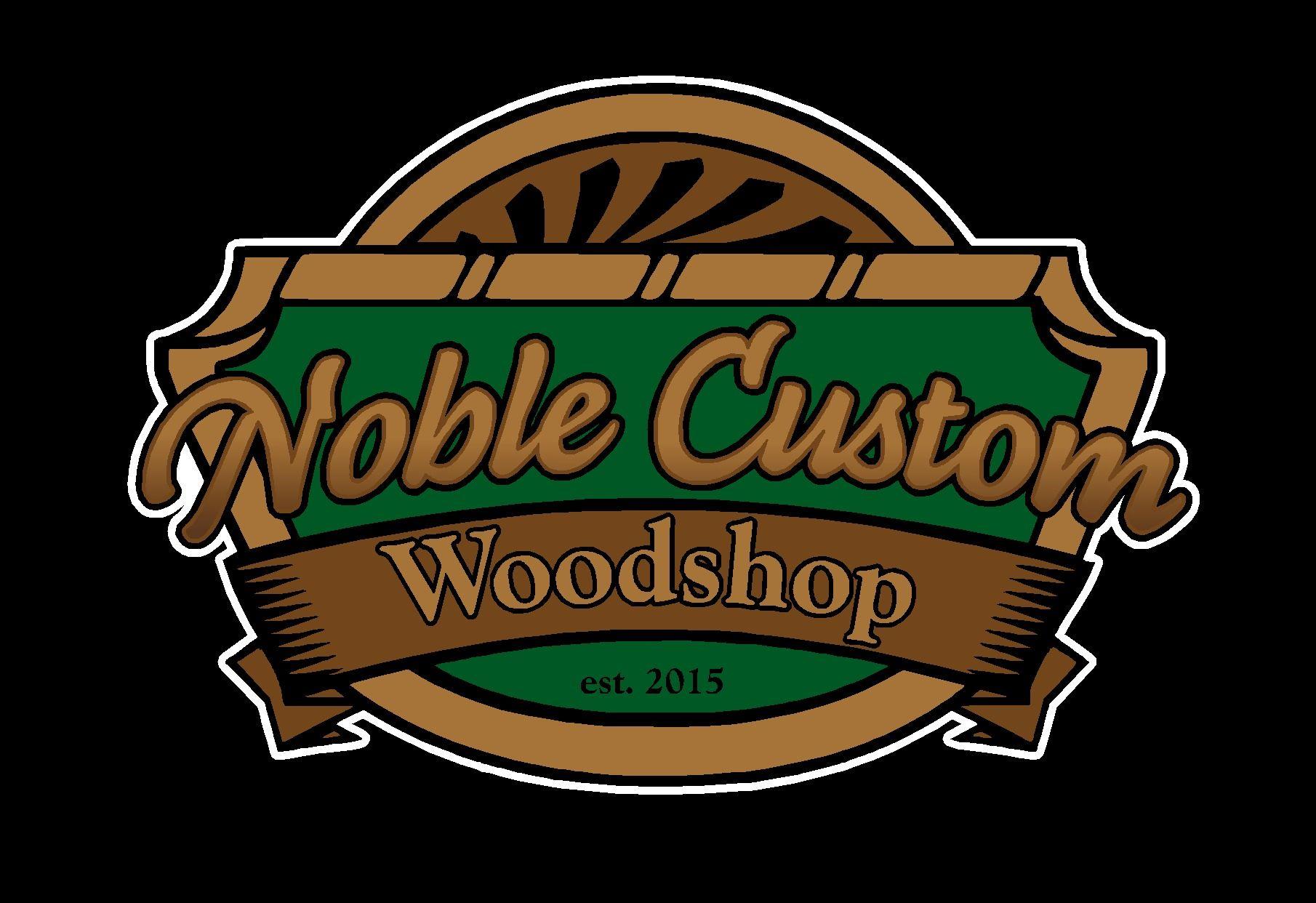 Woodshop Logo - Noble Custom Woodshop LLC | Better Business Bureau® Profile