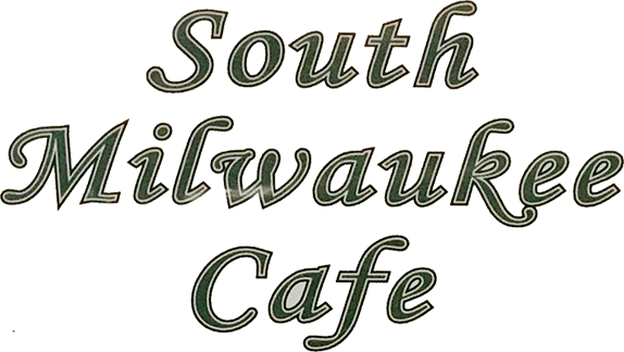 Appetizer Logo - South Milwaukee Cafe Appetizer Menu. South Milwaukee, WI