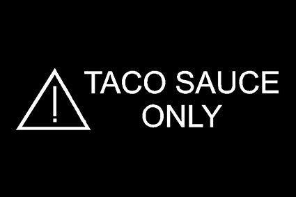Teq Logo - Taco Sauce Only Decal, TEQ Decal, Vintage Teq Logo Sticker, She Wants The  Diesel, (H 2 by L 6 Inches, White)