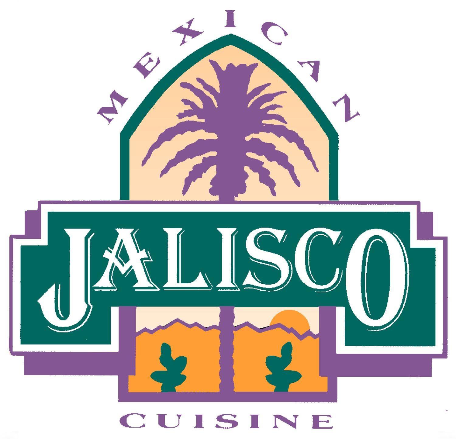 Jalisco Logo - Jalisco Restaurant – Authentic Mexican Food … and You Know it!