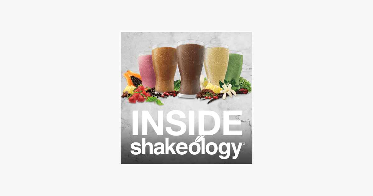 Shakeology Logo - Inside Shakeology Podcast on Apple Podcasts