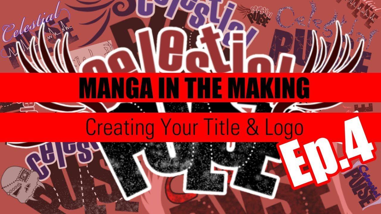 Manga Logo - Manga In The Making: Creating Your Title & Logo