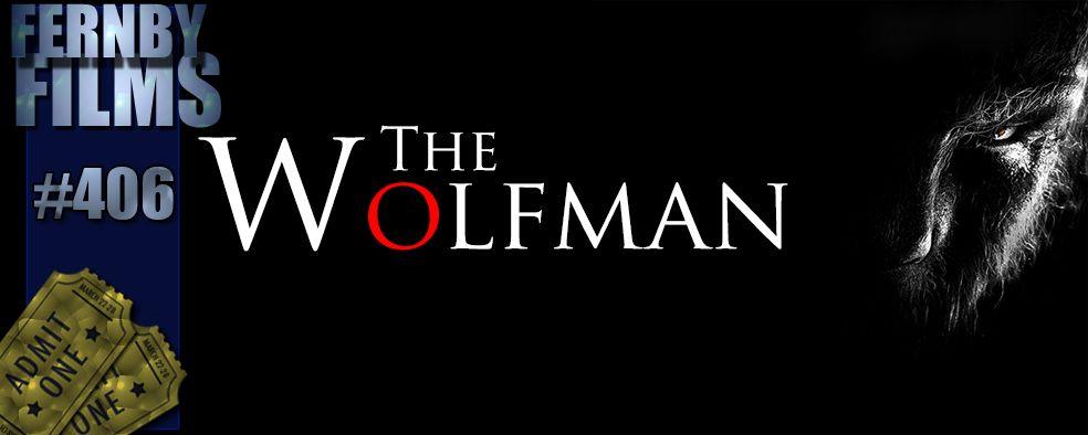 Wolfman Logo - Movie Review – Wolfman, The (2010): Unrated Version – Fernby Films