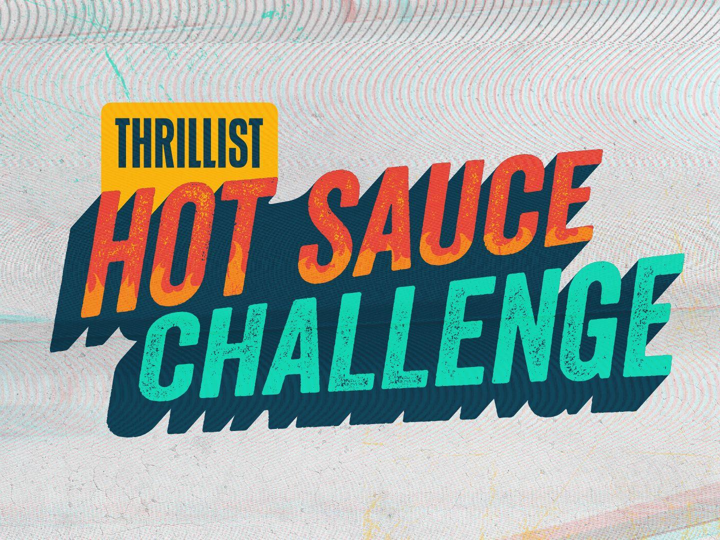 Thrillest Logo - Thrillist Hot Sauce Challenge by Cynthia Perez for Group Nine Design ...