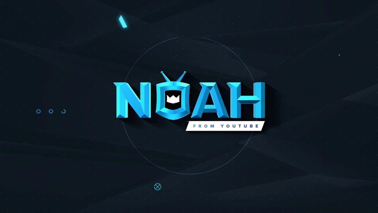 Noah Logo - NOAH FromYoutube OFFICIAL INTRO