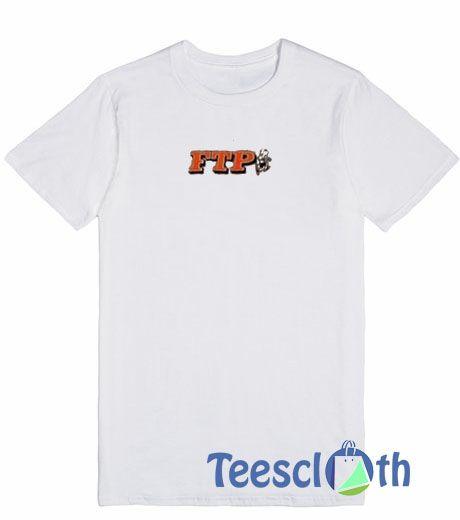 FTP Logo - FTP Logo T Shirt For Men Women And Youth Size S To 3XL