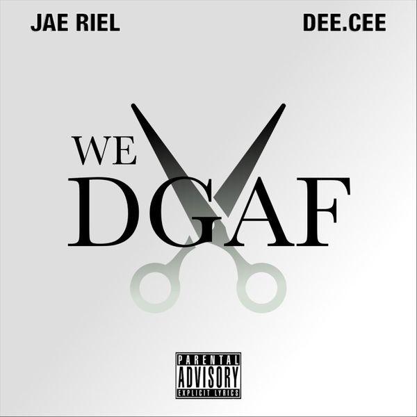 Dgaf Logo - Jae Riel | We DGAF | CD Baby Music Store