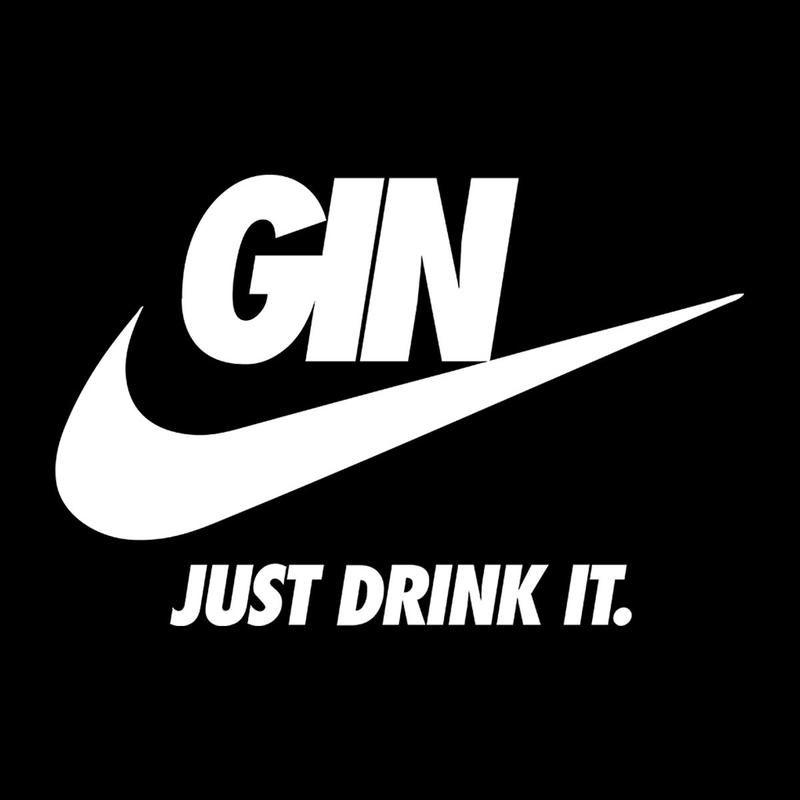 Gin Logo - Gin Just Drink It Nike Logo