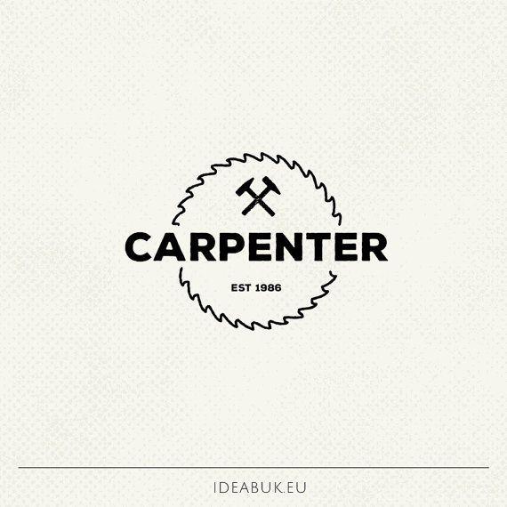 Carpenter Logo - _ The listing is for a premade logo design you see above. Premade ...