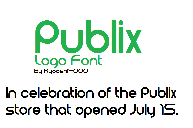 Publix Logo - Publix Logo Font by Kyooshi4000DA on DeviantArt
