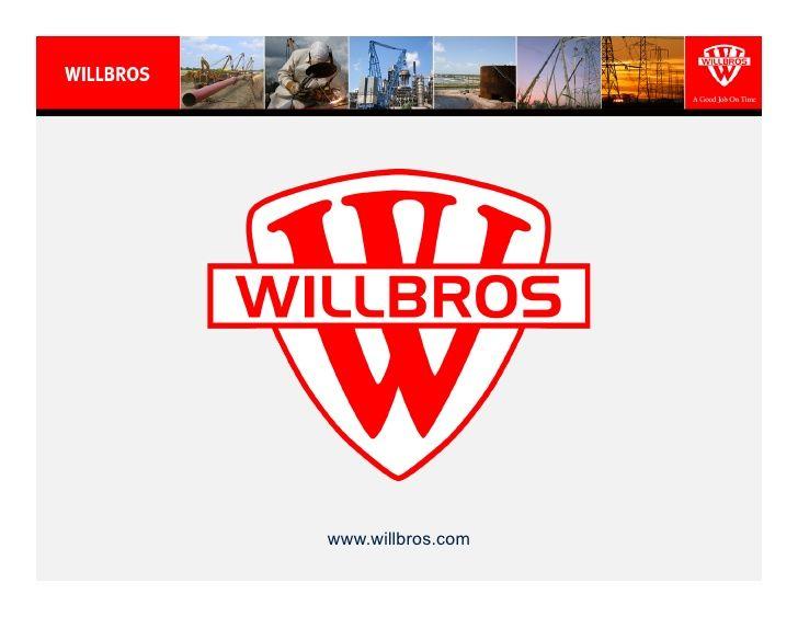 Willbros Logo - Willbros Credit Suisse Presentation