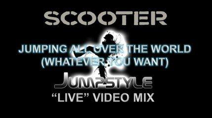 Jumpstyle Logo - Scooter- Jumping All Over the World (Whatever You Want) (Jumpstyle “Live”  Video Mix)