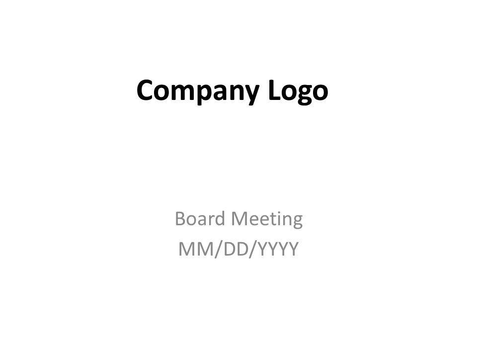 P&L Logo - Board Meeting MM/DD/YYYY Company Logo. Agenda CEO Overview (5 ...