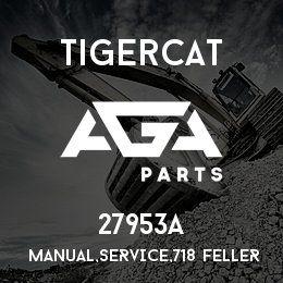 Tigercat Logo - 27953A MANUAL, SERVICE, 718 FELLER BUNCHER spare