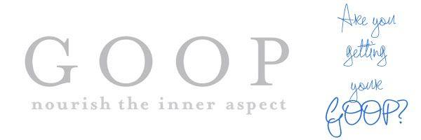 Goop Logo - Paltrow's GOOP Sticks to 150,000 Subscribers - Vegan Recipe