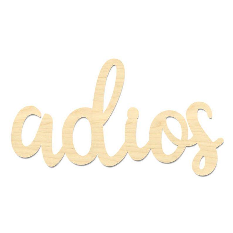 Adios Logo - Adios Sign- Spanish Goodbye Sign- Goodbye Sign- Laser Cut Adios Wording