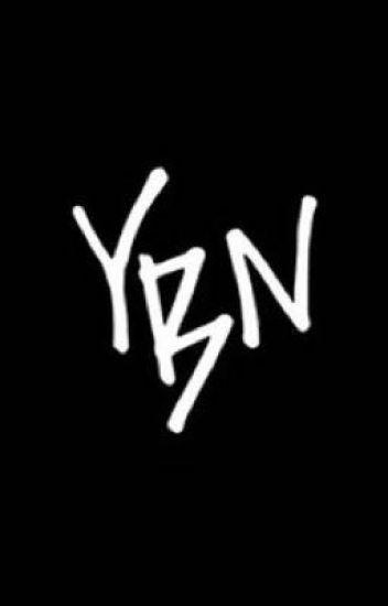 YBN Logo - Dream (A Ybn Fanfic) (Discontinued) - Amaniii 