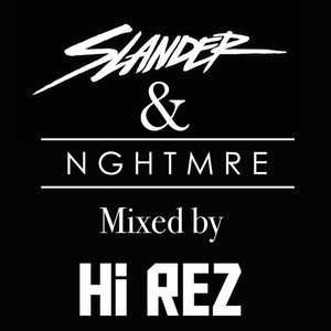 Slander Logo - NGHTMRE and Slander Mix (DJ Hi Rez) by Dead Beat | Mixcloud