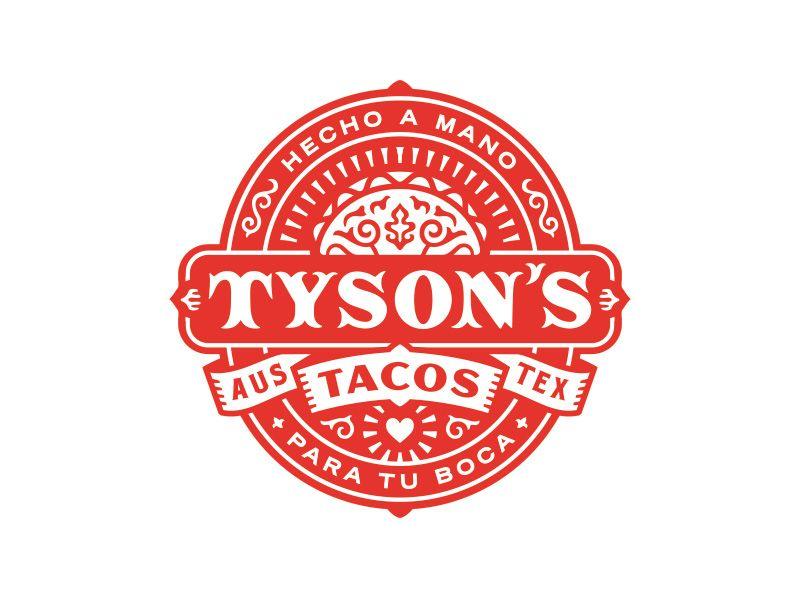 Tyson Logo - Tyson's Tacos Logo by Ben Harman for 828 on Dribbble