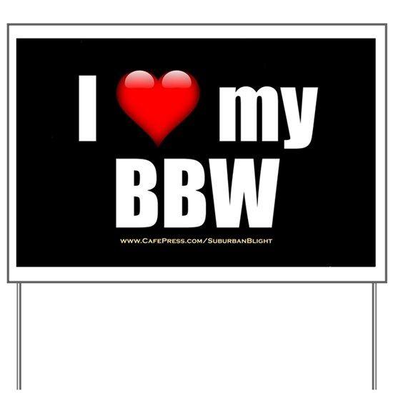 Cafepress.com Logo - Love My BBW Yard Sign