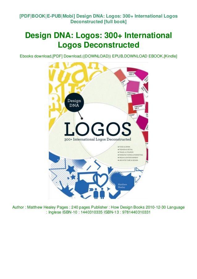 Deconstructed Logo - DOWNLOAD Design DNA: Logos: 300+ International Logos Deconstructed EB…