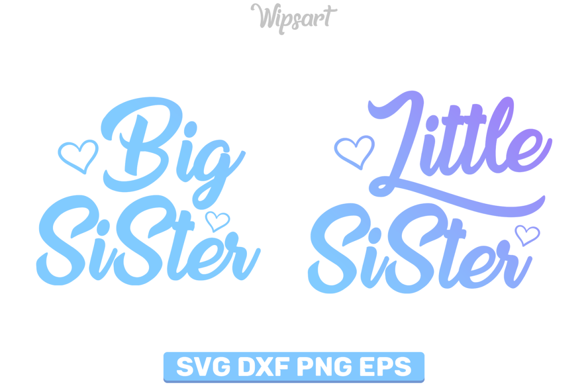 Sister-Sister Logo - SALE! Big Sister svg, Little Sister svg, Sisters svg, Sister