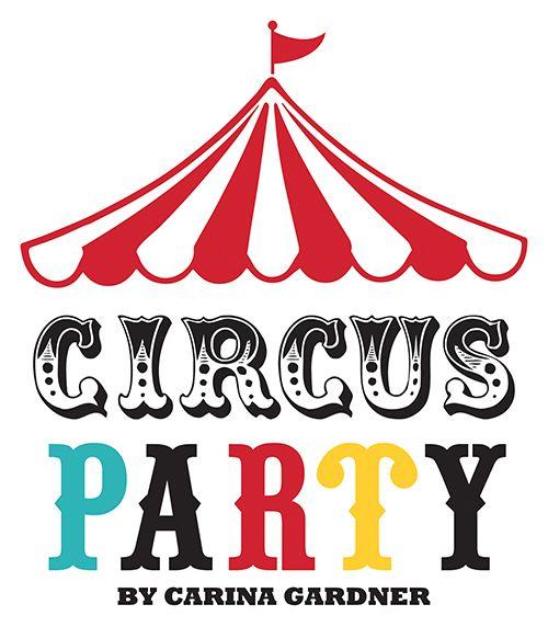 Circus Logo - Collections | echo park paper co. | Circus Party