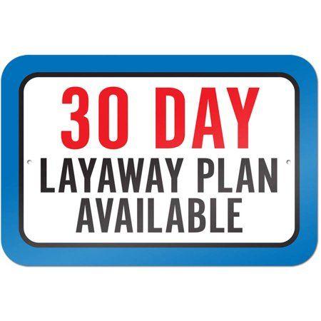 Layaway Logo - Day Layaway Plan Available Sign