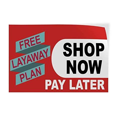 Layaway Logo - Amazon.com: Decal Sticker Multiple Sizes Free Layaway Plan Shop Now ...