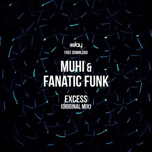 Muhi Logo - PREMIERE: Muhi & Fanatic Funk - Excess (Original Mix) by ...