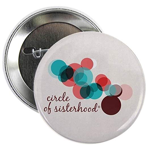 Sisterhood Logo - CafePress Circle Of Sisterhood Logo 2.25 Button: Clothing