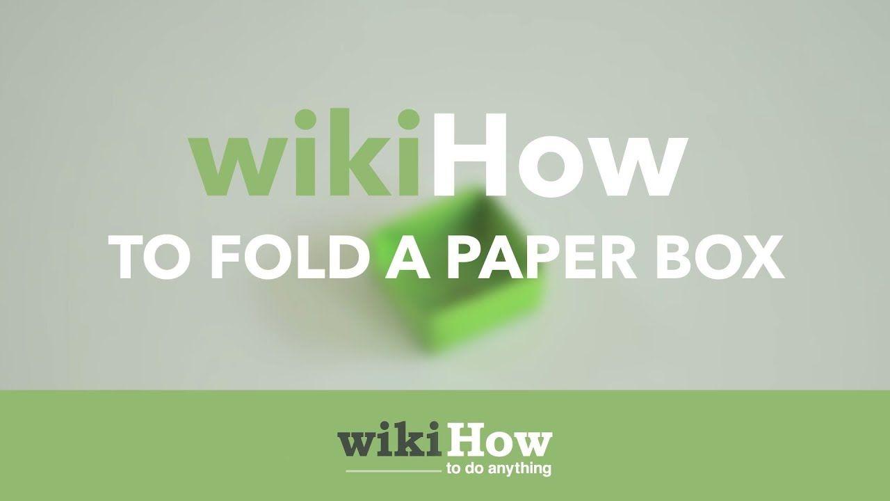 wikiHow Logo - How to Fold a Paper Box