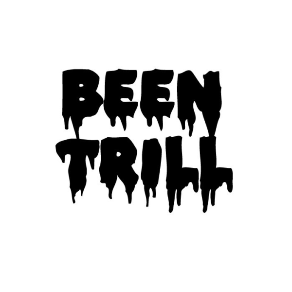 Trill Logo - Been Trill