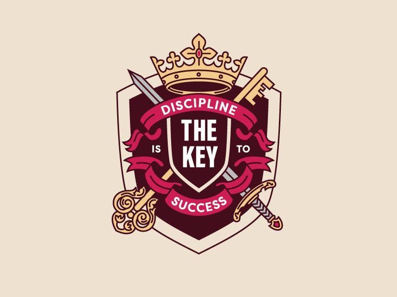 Discipline Logo - Discipline is The Key to Success by Raitis Supe on Dribbble