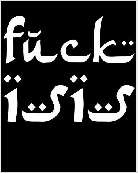 Isis Logo - Fuck Isis Arabic Logo Poster