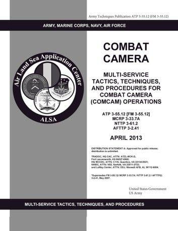 Comcam Logo - Army Techniques Publication ATP 3 55.12 (FM 3 55.12) Combat Camera