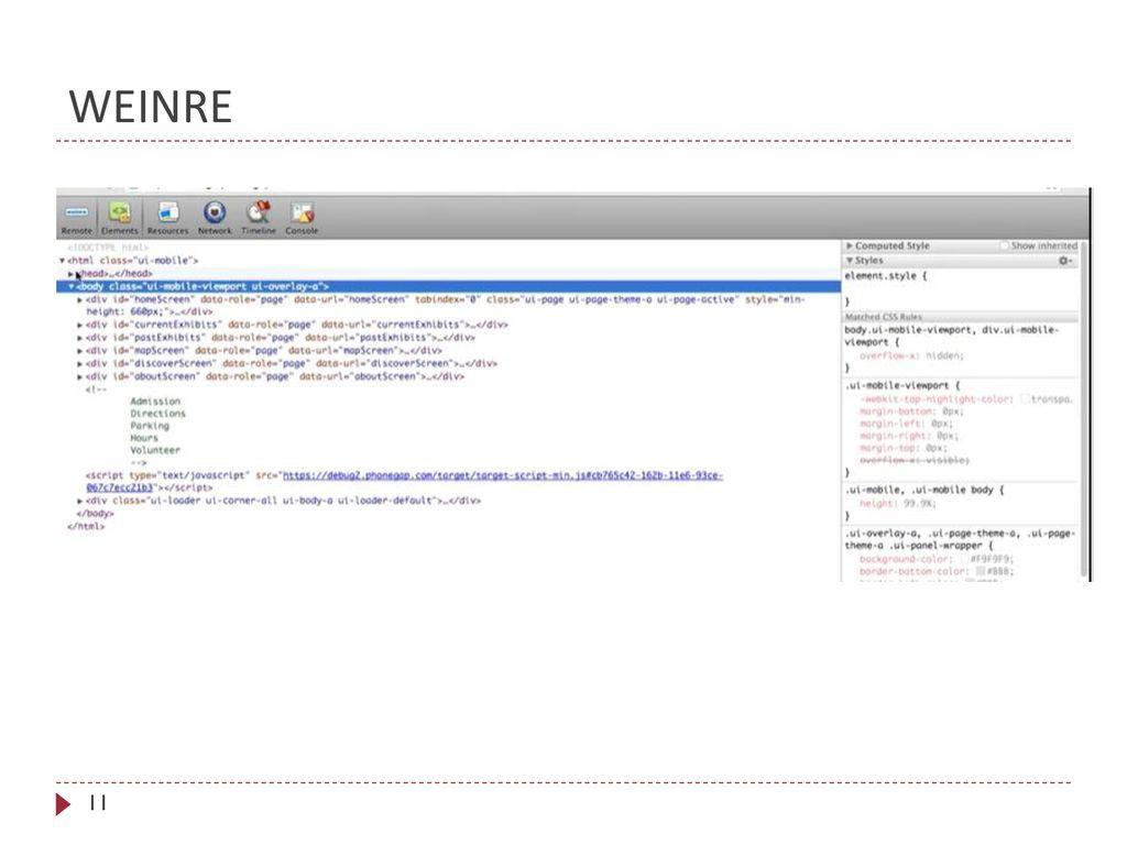 Weinre Logo - Compile, Build, and Debug - ppt download