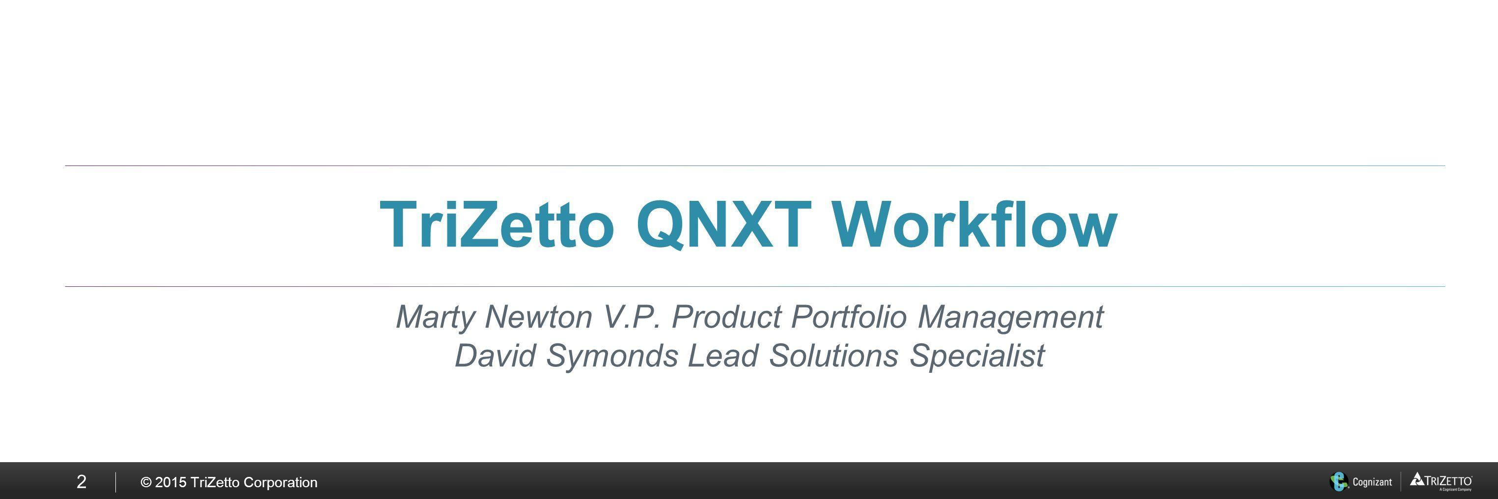 Qnxt Logo - TriZetto QNXT Workflow - ppt video online download
