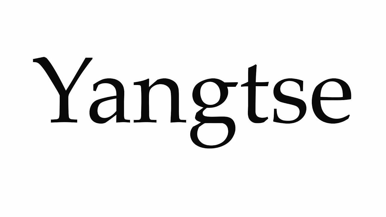 Yangtse Logo - How to Pronounce Yangtse