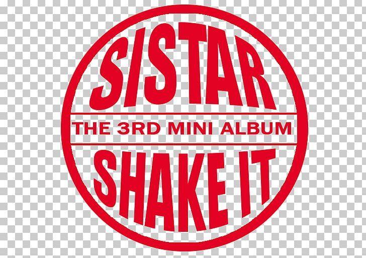 SISTAR Logo - Logo Sistar Shake It Alone PNG, Clipart, Alone, Area, Brand, Circle ...