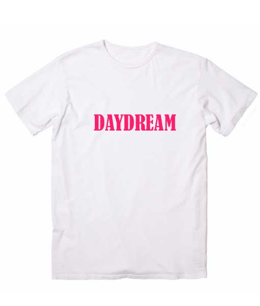 Daydream Logo - Daydream Logo Sarcastic T Shirts