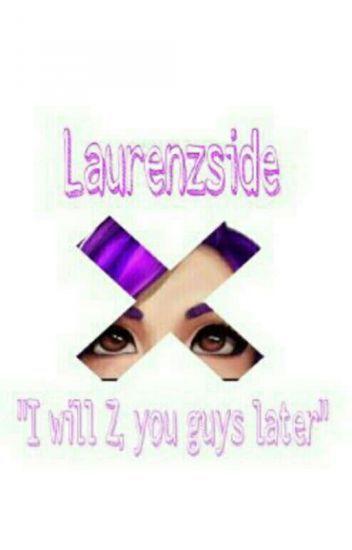 Laurenzside Logo - I Will Z, You Guy's Later