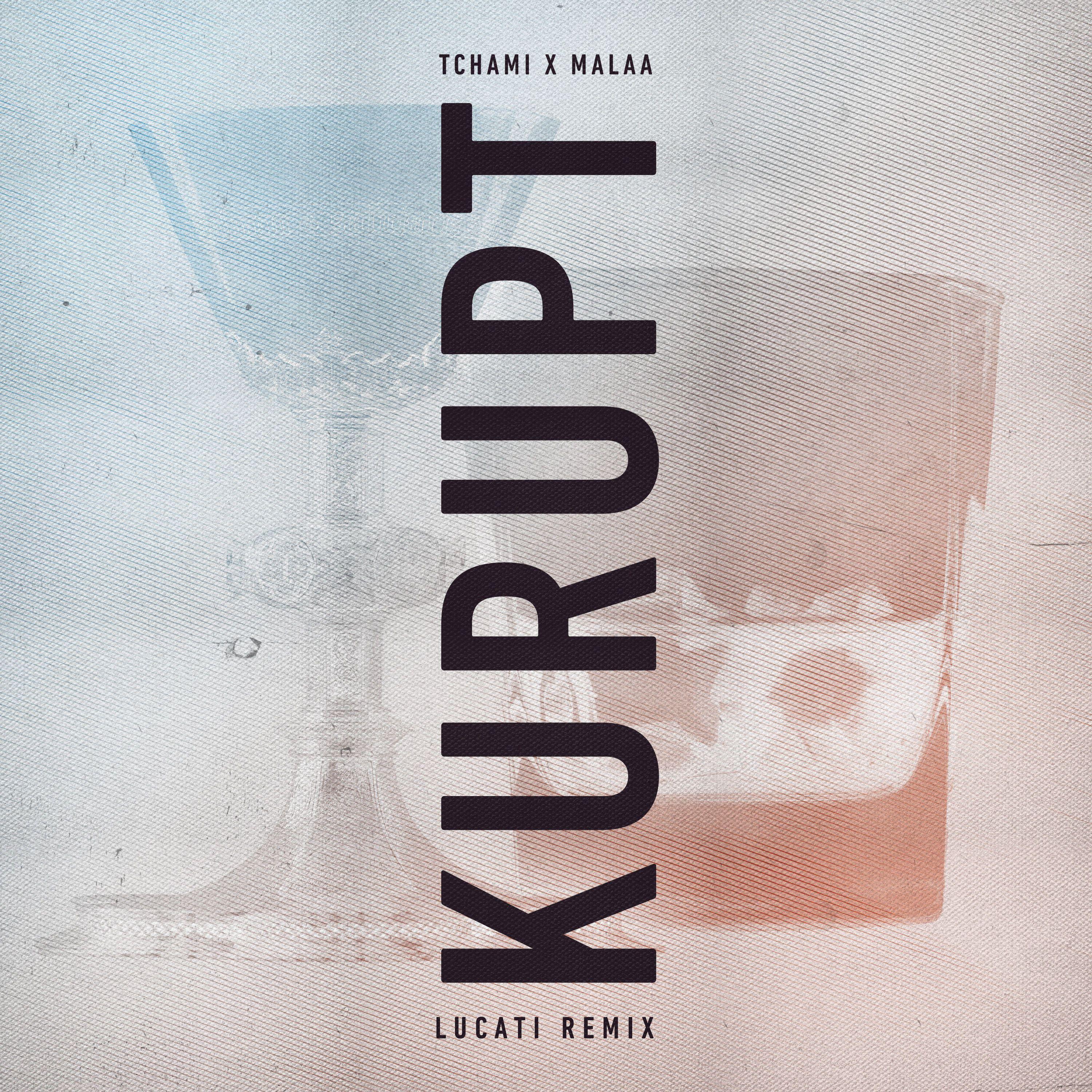 Tchami Logo - Kurupt (Lucati Remix) (Single), Malaa mp3 buy, full tracklist