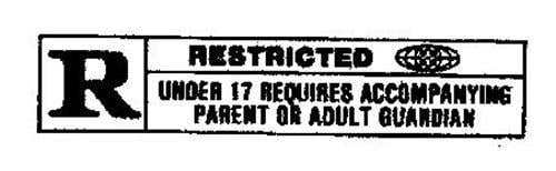 Restricted Logo - R RESTRICTED UNDER 17 REQUIRES ACCOMPANYING PARENT OR ADULT GUARDIAN ...