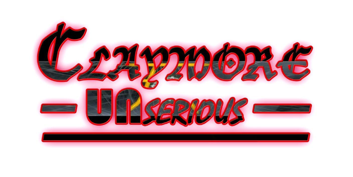 Claymore Logo - Claymore Unserious (DancingMonkeyTeam)