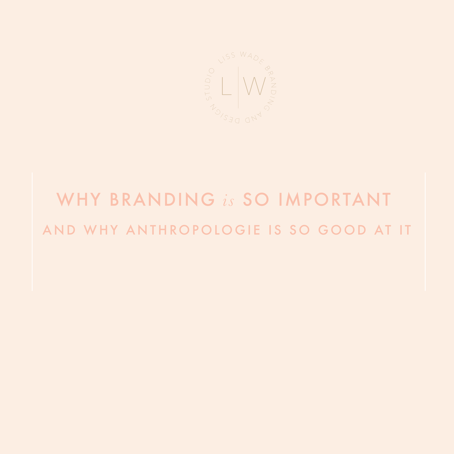 Antropologie Logo - Why branding is so important and why Anthropologie is so good at it