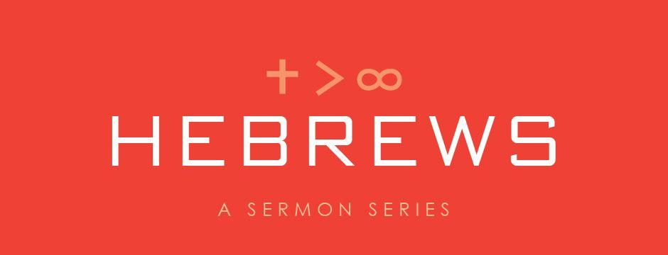 Hebrews Logo - Design concept for Hebrews sermon series | Sermon Series Graphics ...