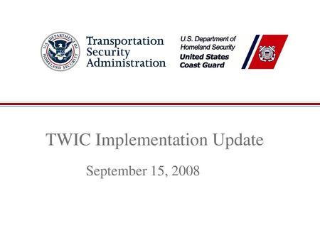 Twic Logo - TRANSPORTATION WORKERS IDENTIFICATION CREDENTIAL - ppt download